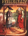 Witchcraze: A New History of the European Witch Hunts