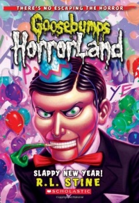 Slappy New Year! (Goosebumps HorrorLand No. 18) Slappy New Year! (Goosebumps HorrorLand No. 18)