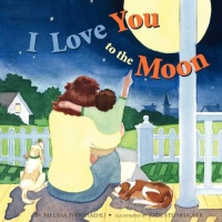 I Love You To The Moon I Love You To The Moon