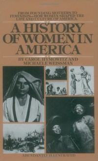 A History of Women in America A History of Women in America
