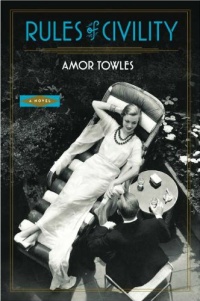Rules of Civility: A Novel Rules of Civility: A Novel