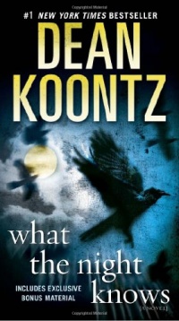 What the Night Knows (with bonus novella Darkness Under the Sun): A Novel What the Night Knows (with bonus novella Darkness Under the Sun): A Novel
