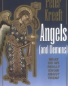 Angels and Demons: What Do We Really Know about Them?