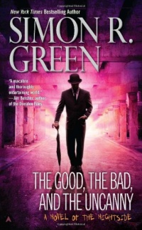 The Good, the Bad, and the Uncanny (Nightside) The Good, the Bad, and the Uncanny (Nightside)