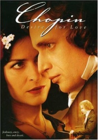 Chopin: Desire For Love Chopin: Desire For Love