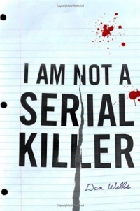 I Am Not A Serial Killer I Am Not A Serial Killer