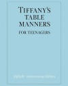 Tiffany's Table Manners for Teenagers