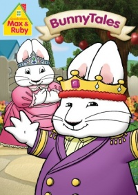 Max & Ruby: Bunny Tales Max & Ruby: Bunny Tales
