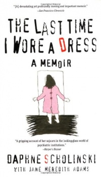 The Last Time I Wore A Dress The Last Time I Wore A Dress