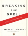 Breaking the Spell: Religion as a Natural Phenomenon