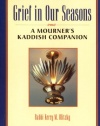 Grief in Our Seasons: A Mourner's Kaddish Companion
