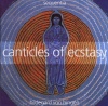 Hildegard von Bingen: Canticles of Ecstasy