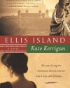 Ellis Island: A Novel