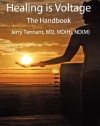 Healing is Voltage: The Handbook