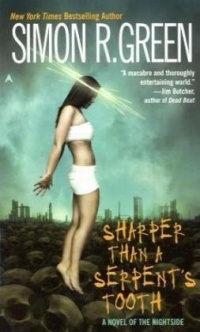 Sharper Than a Serpent's Tooth (Nightside, Book 6) Sharper Than a Serpent's Tooth (Nightside, Book 6)