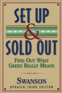 Set Up & Sold Out: Find Out What Green Really Means Set Up & Sold Out: Find Out What Green Really Means
