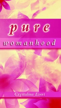 Pure Womanhood Pure Womanhood
