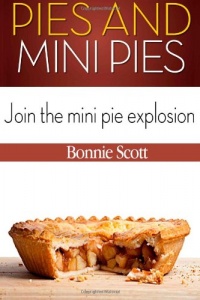 Pies and Mini Pies Pies and Mini Pies