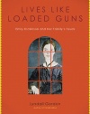 Lives Like Loaded Guns: Emily Dickinson and Her Family's Feuds