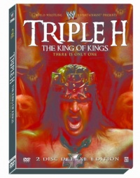 Triple H: King of Kings - There is Only One Triple H: King of Kings - There is Only One