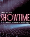 Showtime: A History of the Broadway Musical Theater