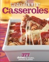 Taste of Home: Casseroles: 377 Dishes for Families, Potlucks & Parties