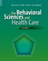 The Behavioral Sciences and Health Care