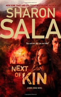 Next of Kin (Rebel Ridge Novels) Next of Kin (Rebel Ridge Novels)