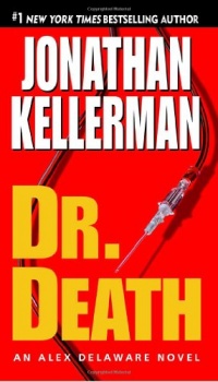 Dr. Death (Alex Delaware, No. 14) Dr. Death (Alex Delaware, No. 14)