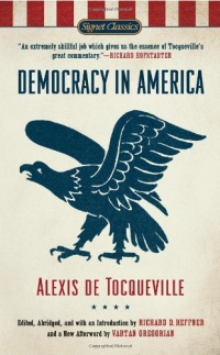 Democracy in America (Signet Classics) Democracy in America (Signet Classics)