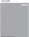 Wallpaper* City Guide Osaka (Wallpaper City Guides)