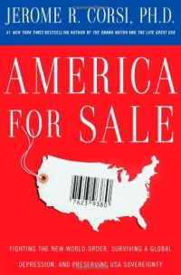 America for Sale: Fighting the New World Order, Surviving a Global Depression, and Preserving USA Sovereignty America for Sale: Fighting the New World Order, Surviving a Global Depression, and Preserving USA Sovereignty