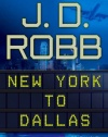 New York to Dallas (In Death, No. 33)