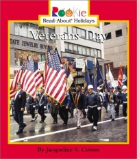 Veterans Day (Rookie Read-About Holidays) Veterans Day (Rookie Read-About Holidays)