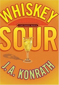 Whiskey Sour (A Jacqueline Jack Daniels Mystery) Whiskey Sour (A Jacqueline Jack Daniels Mystery)