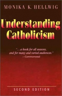 Understanding Catholicism Understanding Catholicism