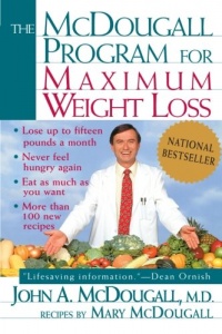 The Mcdougall Program for Maximum Weight Loss The Mcdougall Program for Maximum Weight Loss