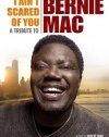 I Ain't Scared of You: A Tribute to Bernie Mac