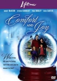 Comfort and Joy Comfort and Joy