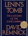 Lenin's Tomb: The Last Days of the Soviet Empire