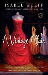 A Vintage Affair: A Novel A Vintage Affair: A Novel
