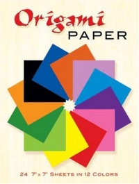 Origami Paper: 24 7 x 7 Sheets in 12 Colors (Dover Origami Papercraft) Origami Paper: 24 7 x 7 Sheets in 12 Colors (Dover Origami Papercraft)