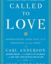 Called to Love: Approaching John Paul II's Theology of the Body