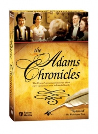 The Adams Chronicles The Adams Chronicles