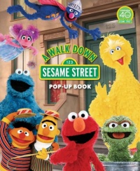 A Walk Down Sesame Street: Pop-Up Book (Sesame Street Books) A Walk Down Sesame Street: Pop-Up Book (Sesame Street Books)