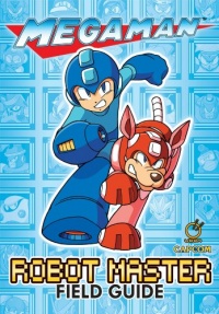 Mega Man: Robot Master Field Guide Mega Man: Robot Master Field Guide