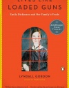 Lives Like Loaded Guns: Emily Dickinson and Her Family's Feuds