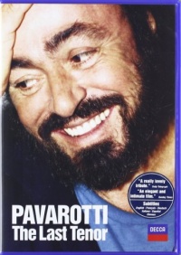 Pavarotti - The Last Tenor Pavarotti - The Last Tenor