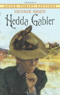 Hedda Gabler (Dover Thrift Editions) Hedda Gabler (Dover Thrift Editions)