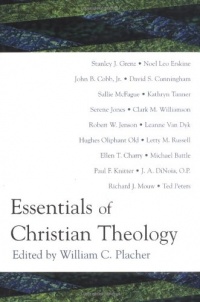 Essentials of Christian Theology Essentials of Christian Theology
